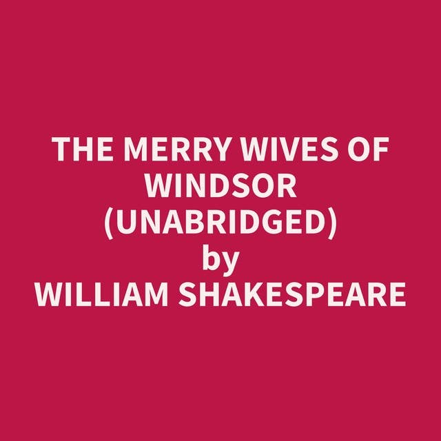 The Merry Wives of Windsor (Unabridged): optional