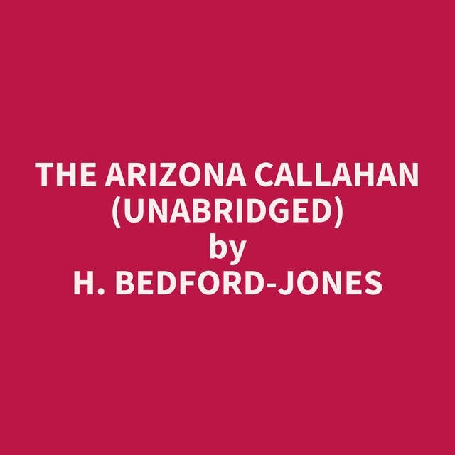 The Arizona Callahan (Unabridged): optional