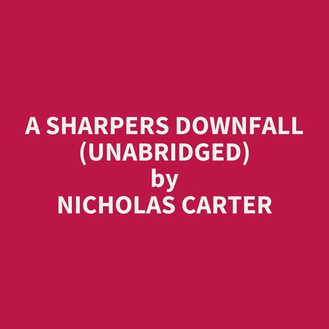 A Sharpers Downfall (Unabridged): optional