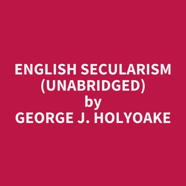 English Secularism (Unabridged): optional