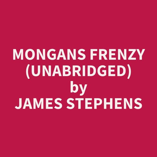 Mongans Frenzy (Unabridged): optional