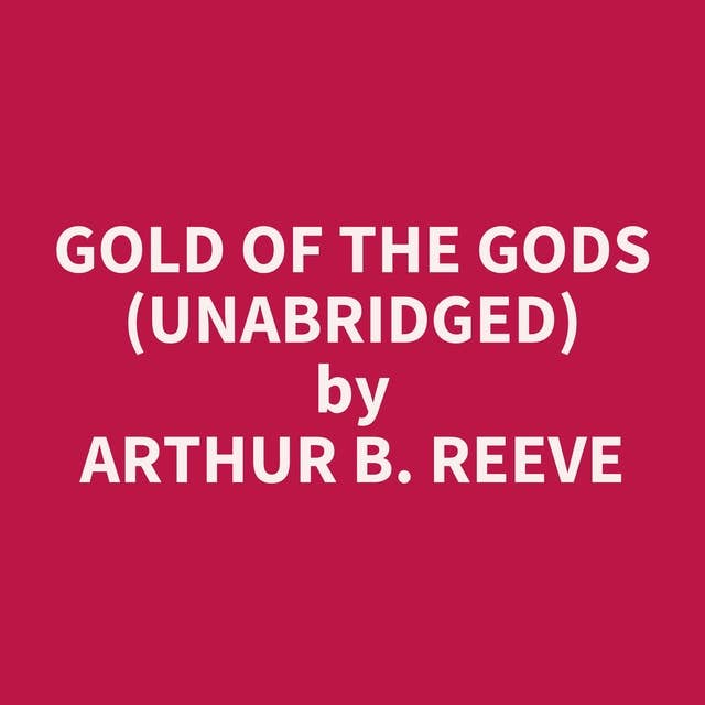 Gold of the Gods (Unabridged): optional