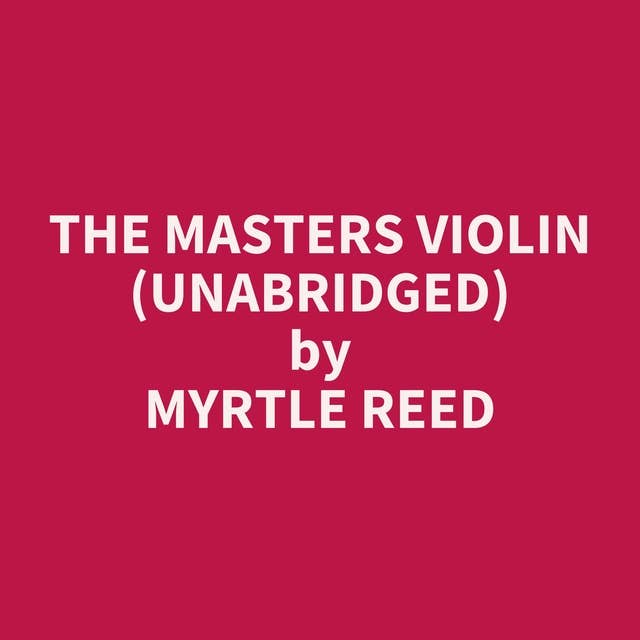 The Masters Violin (Unabridged): optional