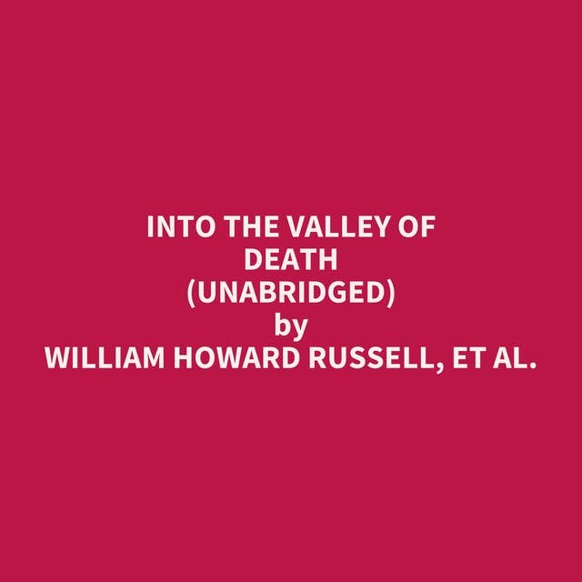 Into The Valley Of Death (Unabridged): optional