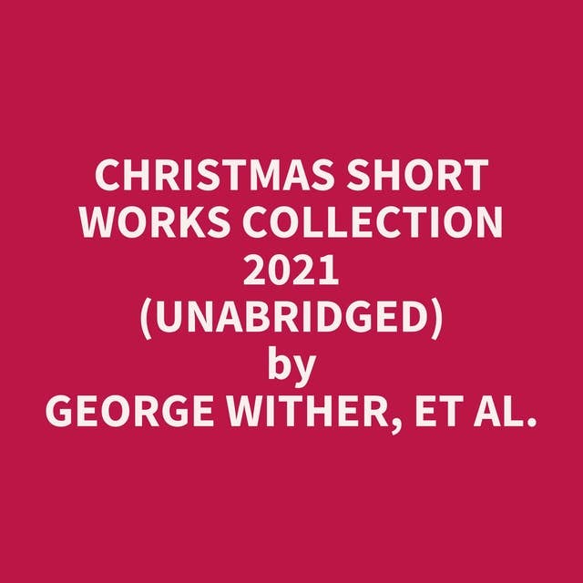 Christmas Short Works Collection 2021 (Unabridged): optional