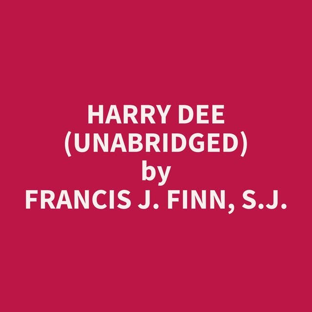 Harry Dee (Unabridged): optional