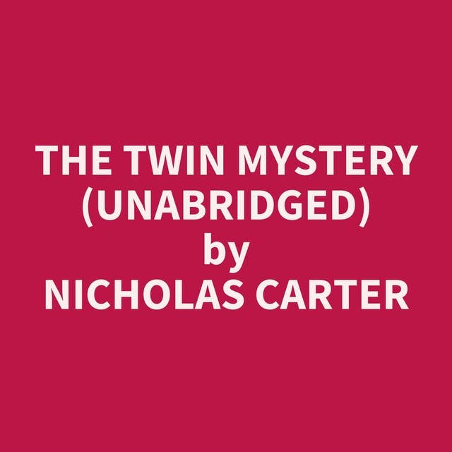 The Twin Mystery (Unabridged): optional