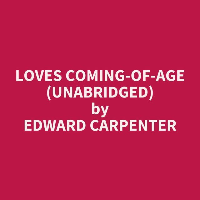 Loves Coming-of-Age (Unabridged): optional