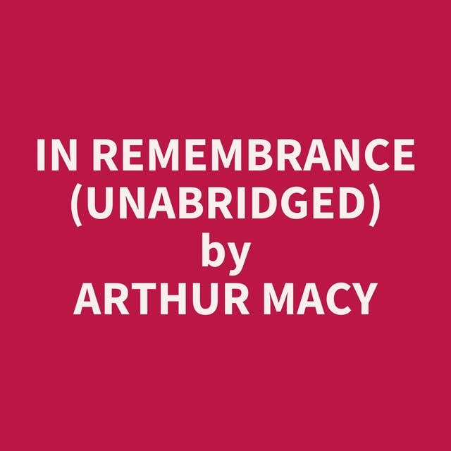 In Remembrance (Unabridged): optional
