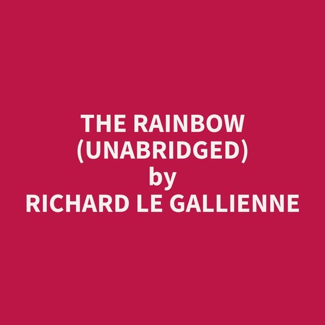 The Rainbow (Unabridged): optional