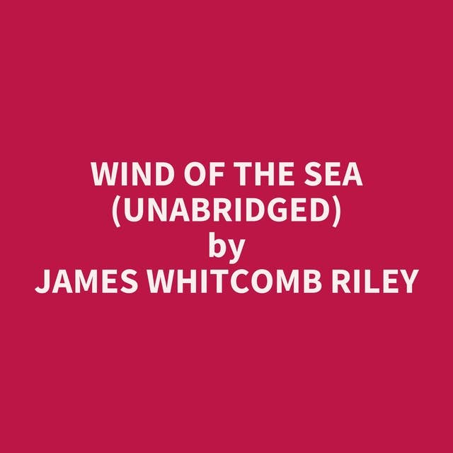 Wind Of The Sea (Unabridged): optional
