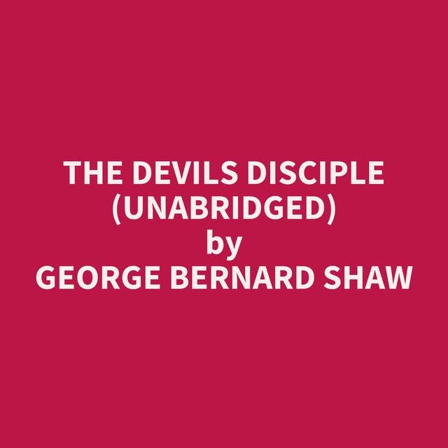The Devils Disciple (Unabridged): optional