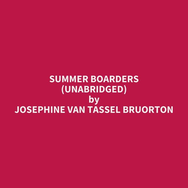 Summer Boarders (Unabridged): optional