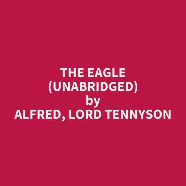 The Eagle (Unabridged): optional