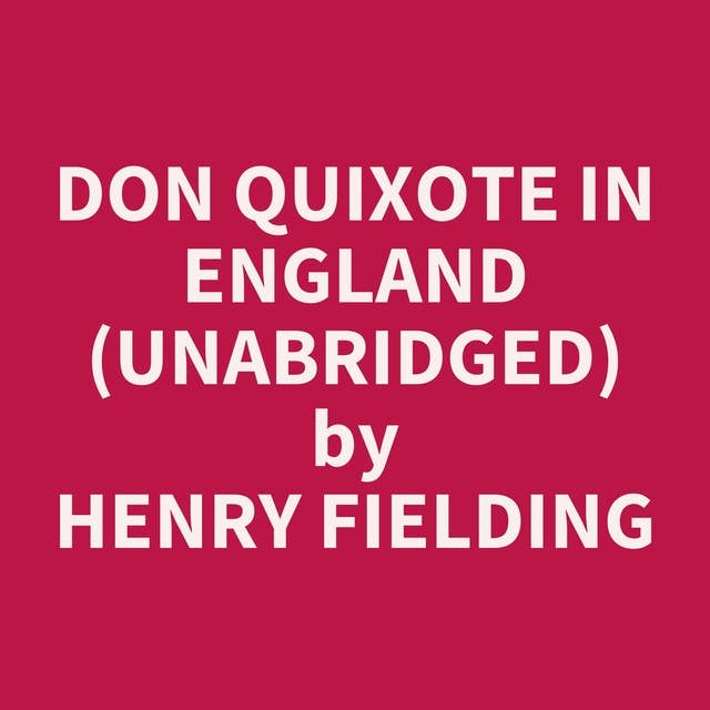 Don Quixote in England (Unabridged): optional