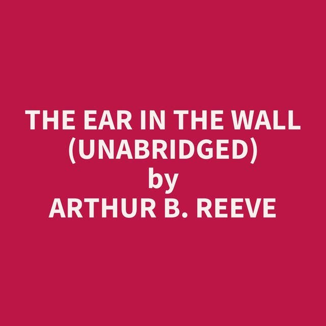 The Ear In The Wall (Unabridged): optional