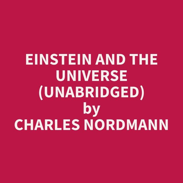 Einstein and the Universe (Unabridged): optional