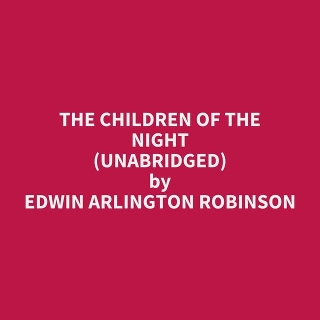 The Children of the Night (Unabridged): optional