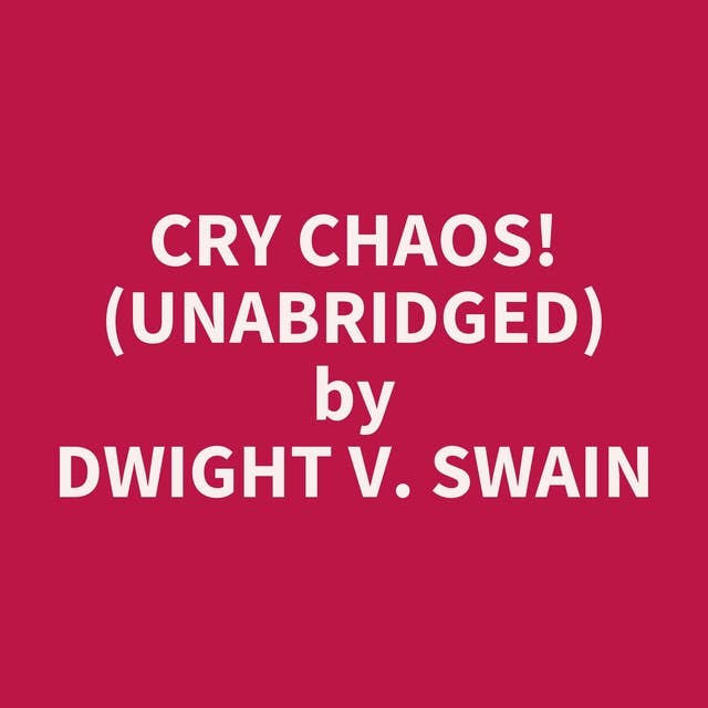 Cry Chaos! (Unabridged): optional