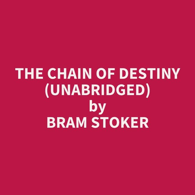 The Chain of Destiny (Unabridged): optional