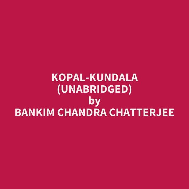 Kopal-Kundala (Unabridged): optional