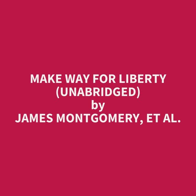Make Way for Liberty (Unabridged): optional