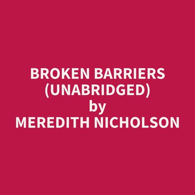 Broken Barriers (Unabridged): optional