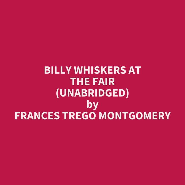 Billy Whiskers at the Fair (Unabridged): optional