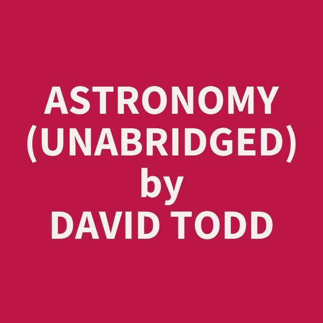 Astronomy (Unabridged): optional