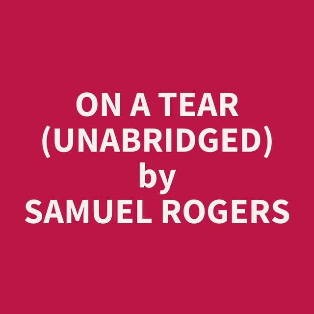 On A Tear (Unabridged): optional