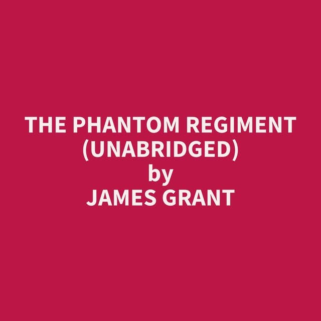 The Phantom Regiment (Unabridged): optional