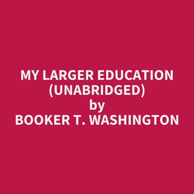 My Larger Education (Unabridged): optional