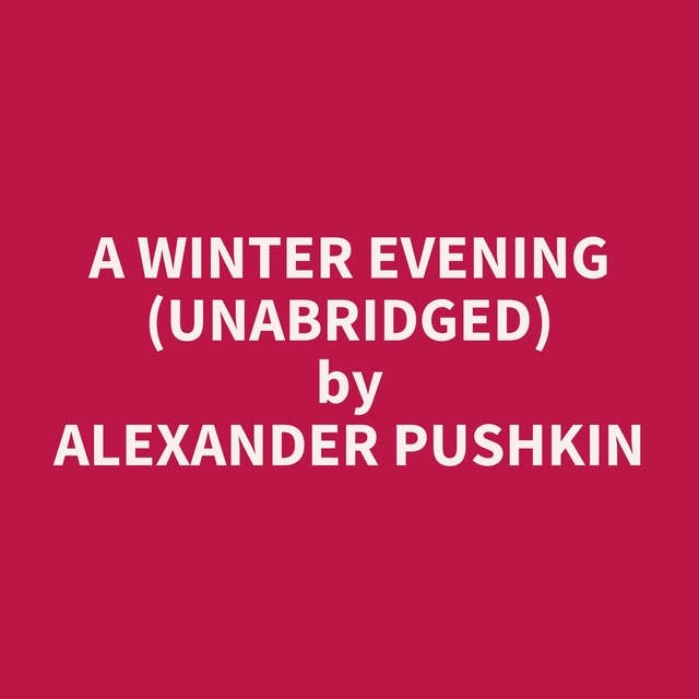 A Winter Evening (Unabridged): optional