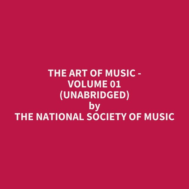 The Art of Music - Volume 01 (Unabridged): optional