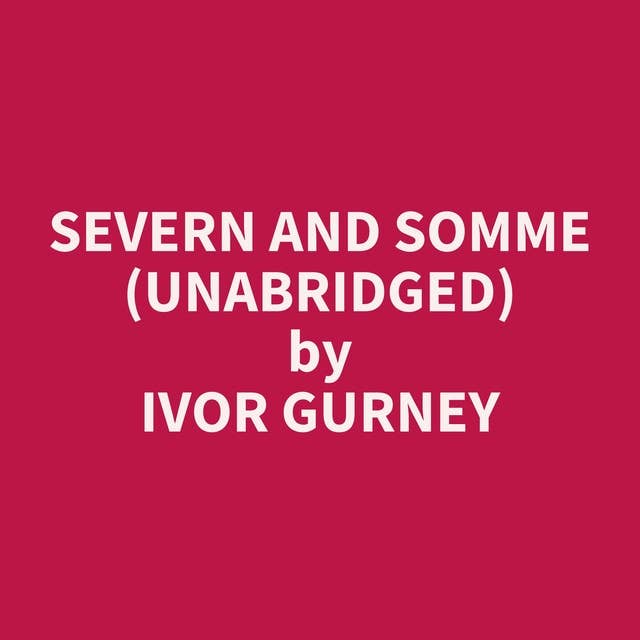 Severn and Somme (Unabridged): optional