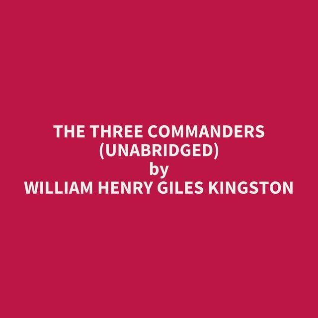 The Three Commanders (Unabridged): optional