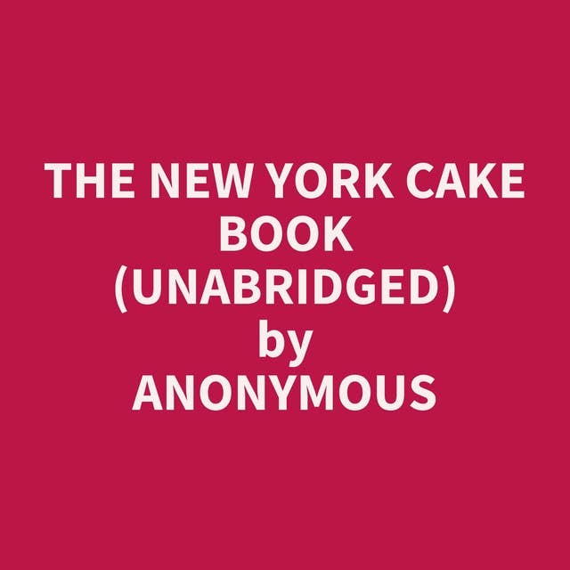 The New York Cake Book (Unabridged): optional