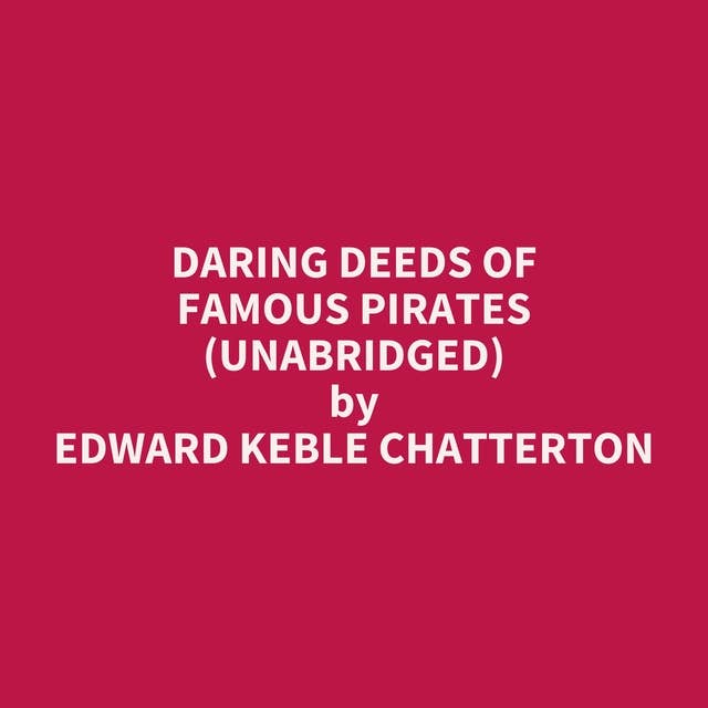 Daring Deeds of Famous Pirates (Unabridged): optional