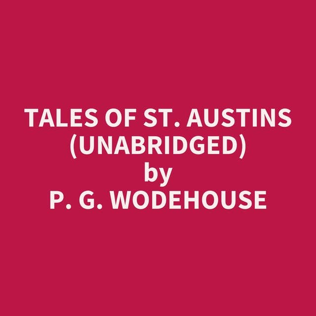 Tales of St. Austins (Unabridged): optional