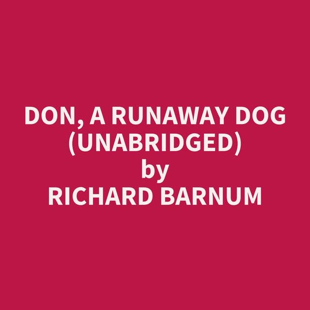 Don, a Runaway Dog (Unabridged): optional