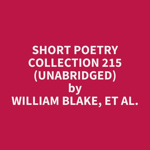 Short Poetry Collection 215 (Unabridged): optional