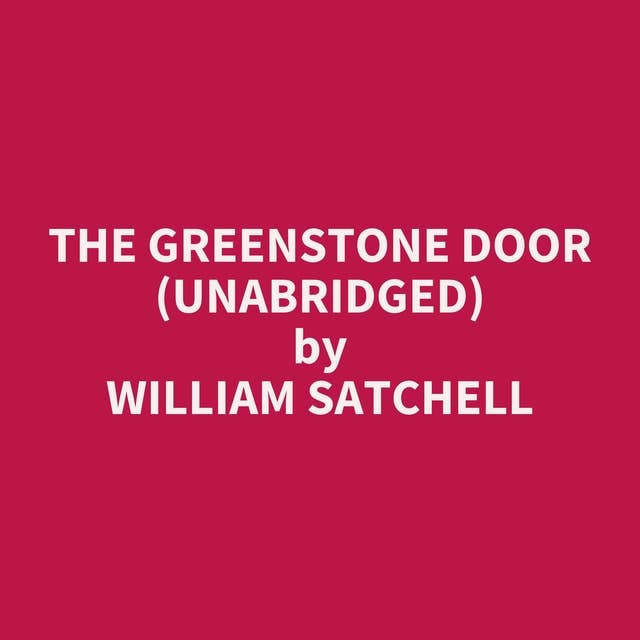 The Greenstone Door (Unabridged): optional