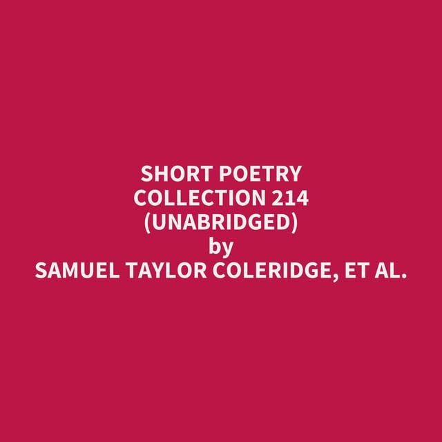 Short Poetry Collection 214 (Unabridged): optional
