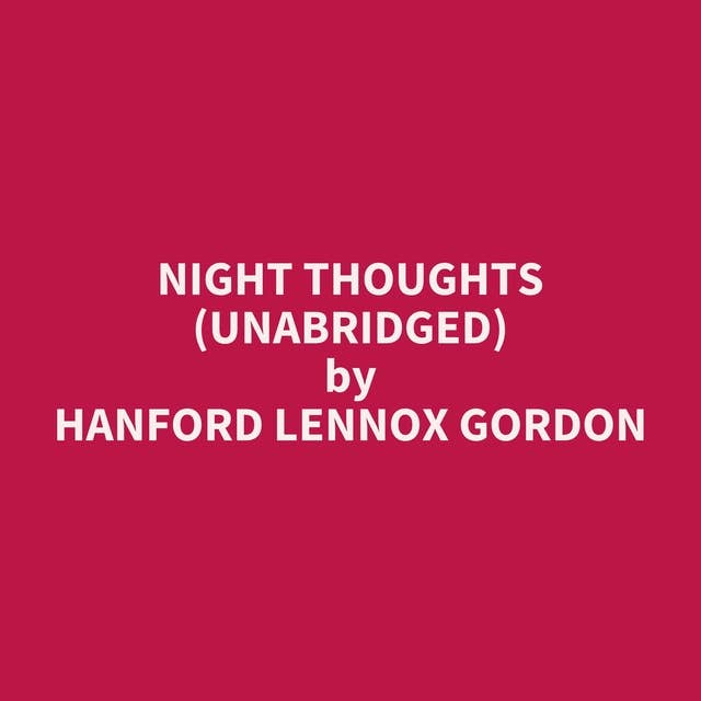 Night Thoughts (Unabridged): optional