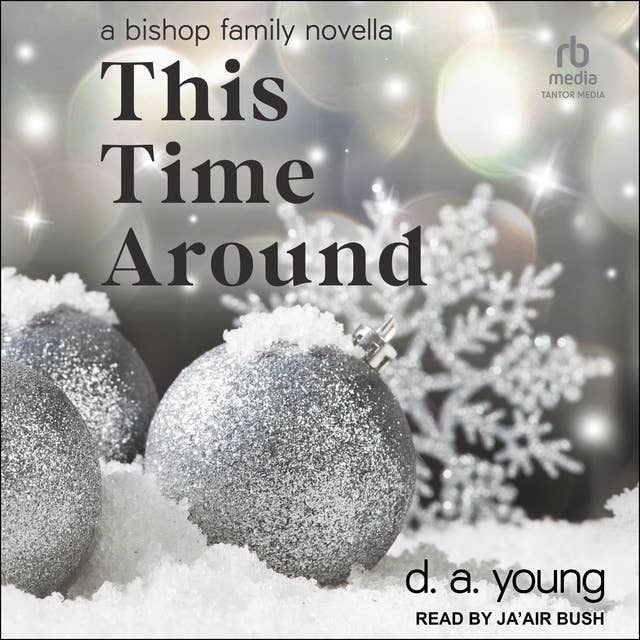 This Time Around: A Bishop Family Novella