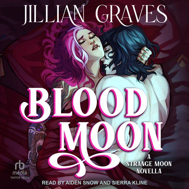 Blood Moon: A Strange Moon Novella