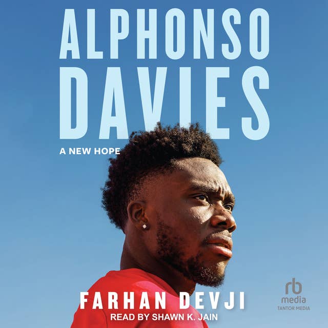 Alphonso Davies: A New Hope