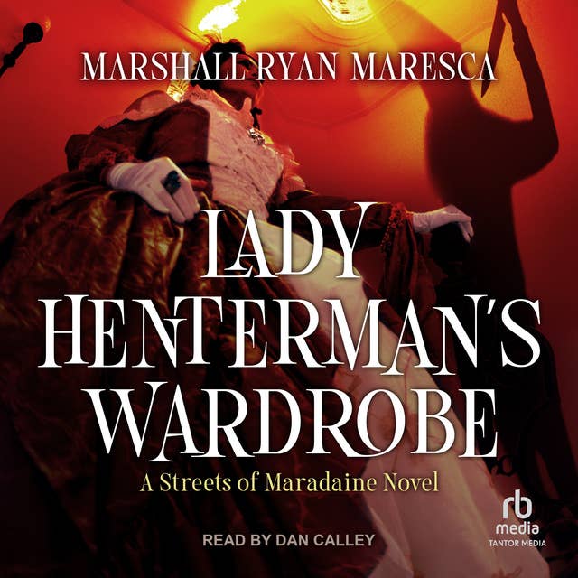 Lady Henterman's Wardrobe: A Streets of Maradaine Novel