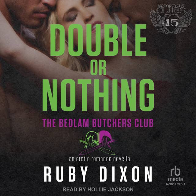 Double or Nothing: A Bedlam Butchers MC Romance