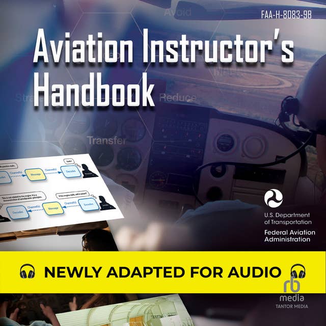 Aviation Instructor's Handbook: FAA-H-8083-9B (Federal Aviation Administration)
